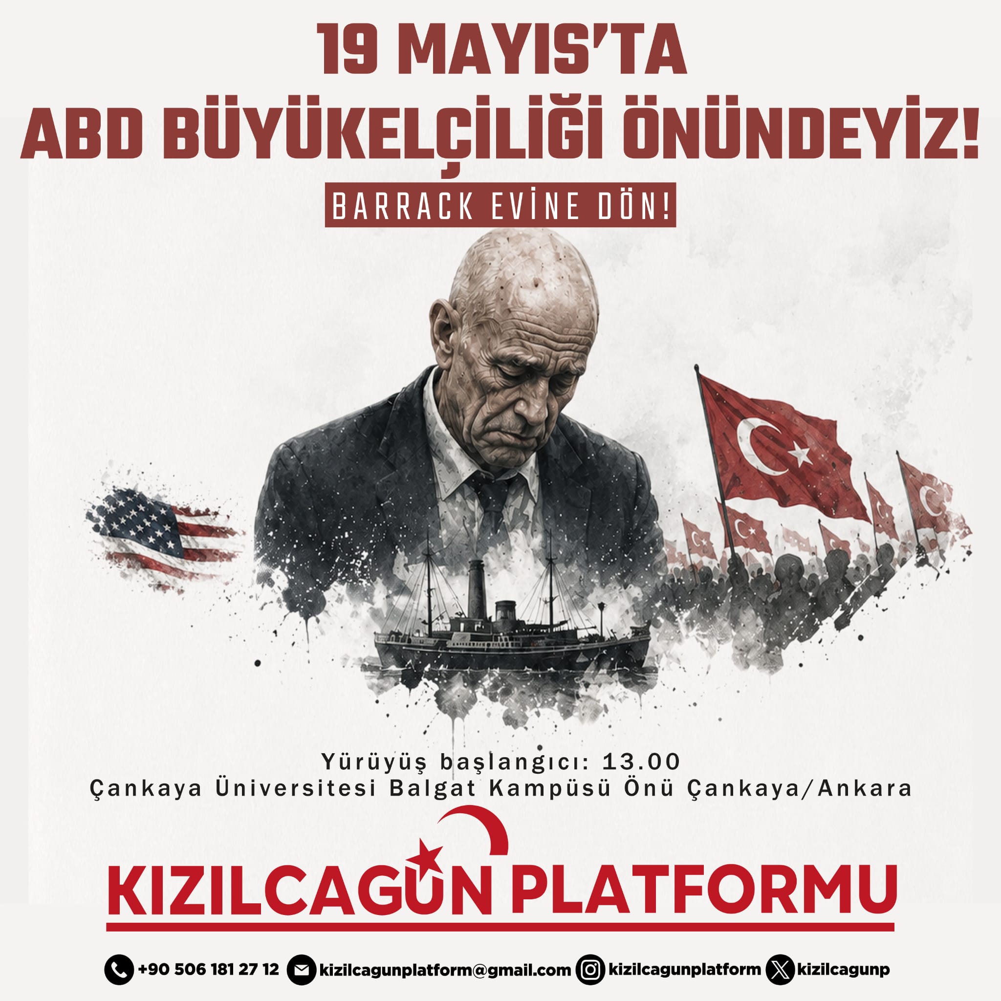 19 Mayısta ABD Büyükelçiliği Önündeyiz!